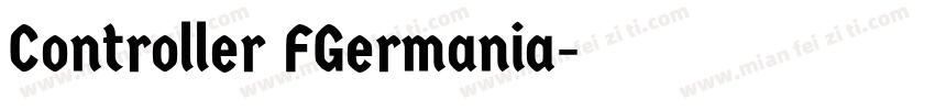 Controller FGermania字体转换